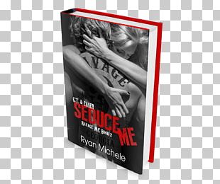 Seduce Me (Ravage MC#2) Book Brand PNG