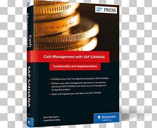 Cash Management With SAP S/4HANA: Functionality And Implementation Introducing Cash Management In SAP S/4HANA SAP SE PNG