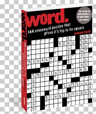 Word: 144 Crossword Puzzles That Prove It's Hip To Be Square Geek Crosswords: From Aragorn To Zoidberg PNG
