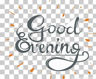 Good Evening Png Images Good Evening Clipart Free Download