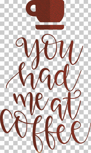 Coffee Coffee Quote PNG
