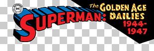 Superman: The Golden Age Newspaper Dailies: 1942-1944 Logo Brand Character Font PNG