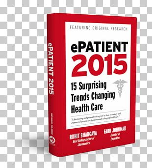 EPatient 2015: 15 Surprising Trends Changing Health Care Brand Future PNG