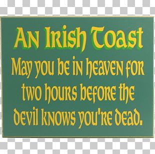Irish Sayings SlÃ¡inte Toast Irish People PNG