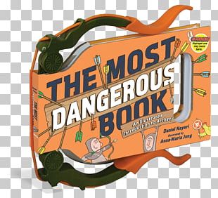 The Most Dangerous Book The Dangerous Book For Boys The Book Of Archery Archery For Fun! Amazon.com PNG