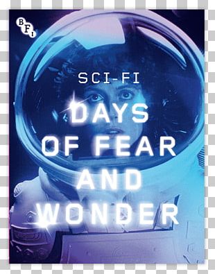 Sci-Fi: Days Of Fear And Wonder Book Review Science Fiction Film PNG
